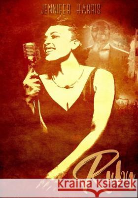 Ruby Jennifer Harris 9781539188018 Createspace Independent Publishing Platform - książka