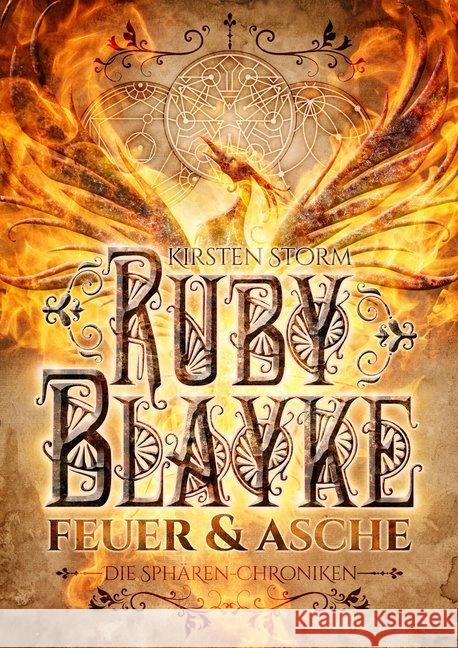 Ruby Blayke : Feuer & Asche Storm, Kirsten 9783966985864 Nova MD - książka