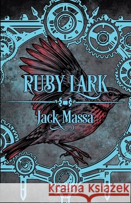 Ruby Lark Massa, Jack 9798218763404 Triskelion Books - książka