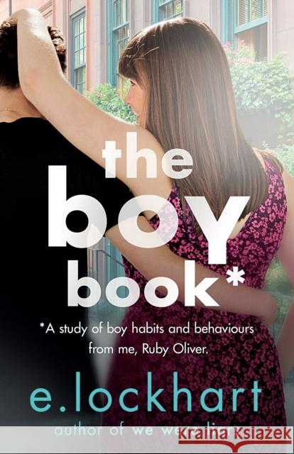 Ruby Oliver 2: The Boy Book E. Lockhart 9781471405983 Hot Key Books - książka