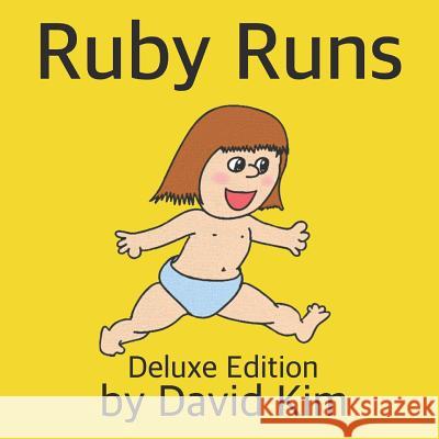 Ruby Runs: Deluxe Edition David Kim 9781720230106 Independently Published - książka