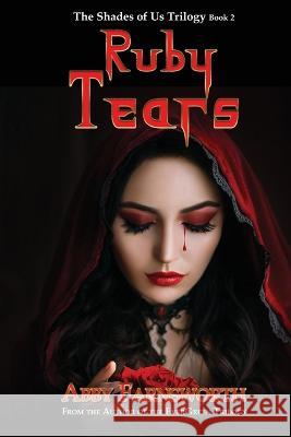 Ruby Tears Abby Farnsworth 9781958336724 World Castle Publishing, LLC - książka