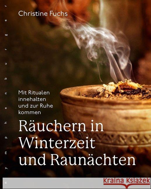 Räuchern in Winterzeit und Raunächten Fuchs, Christine 9783485029933 nymphenburger - książka