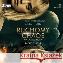 Ruchomy chaos T.1 Na ostrzu noża. Patrick Ness 9788382021325 Storybox - książka