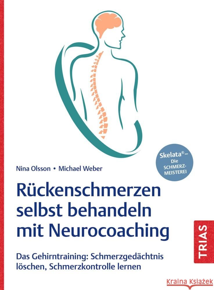 Rückenschmerzen selbst behandeln mit Neurocoaching Olsson, Nina, Weber, Michael 9783432119632 Trias - książka