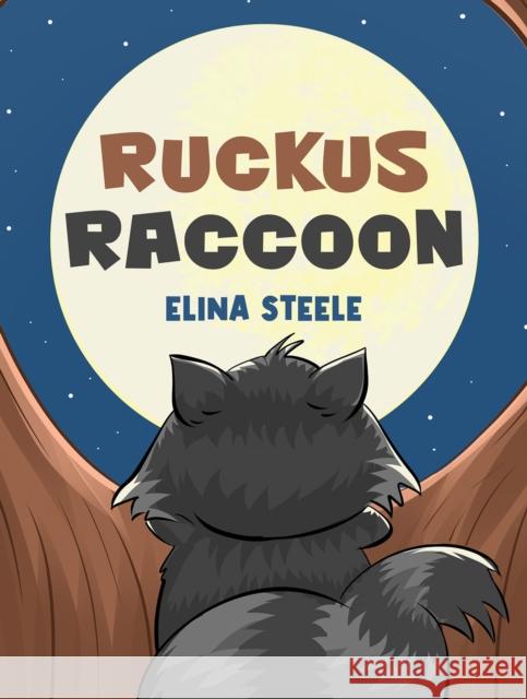 Ruckus Raccoon Elina Steele 9781035816347 Austin Macauley Publishers - książka