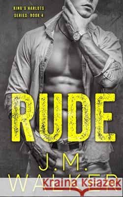 Rude J. M. Walker 9781989782064 J.M. Walker - książka
