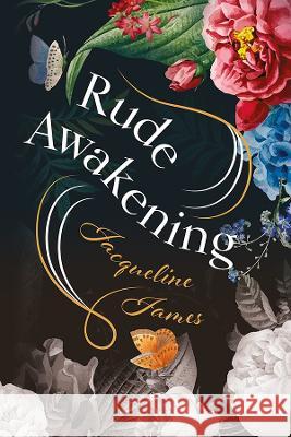 Rude Awakening Jacqueline James   9781739359324 Barwell Press - książka