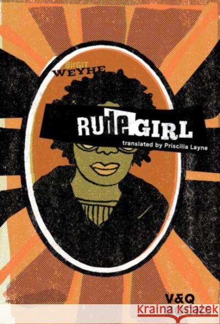 Rude Girl Birgit Weyhe 9783863914028 V & Q Books - książka