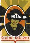 Rude Girl Weyhe, Birgit 9783964450685 avant-verlag