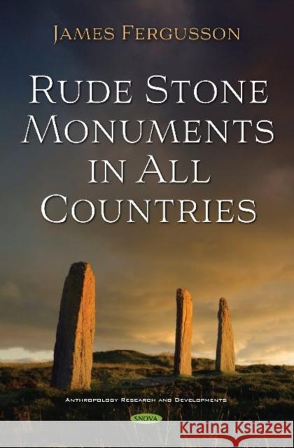 Rude Stone Monuments in All Countries James Fergusson   9781536177107 Nova Science Publishers Inc - książka