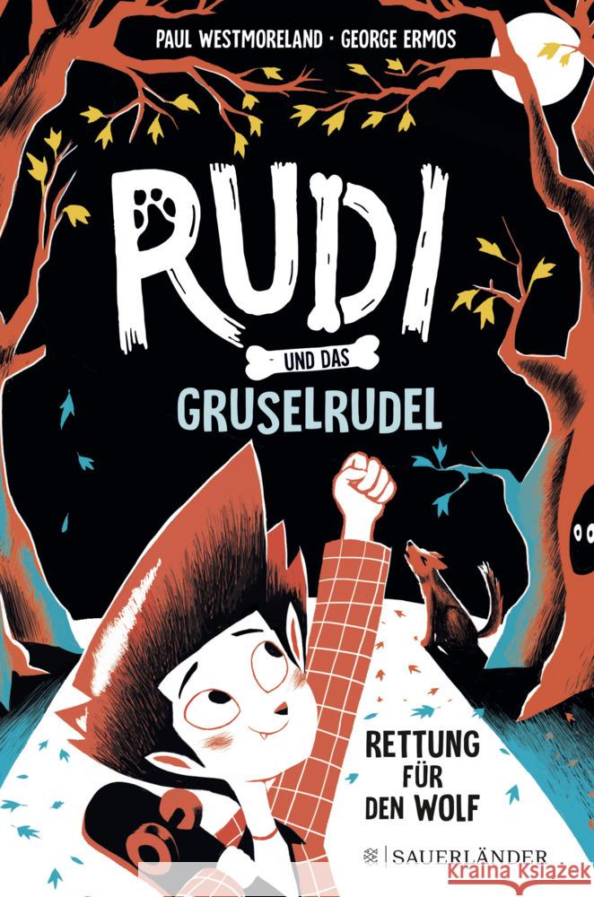 Rudi und das Gruselrudel - Rettung für den Wolf Westmoreland, Paul 9783737372336 FISCHER Sauerländer - książka