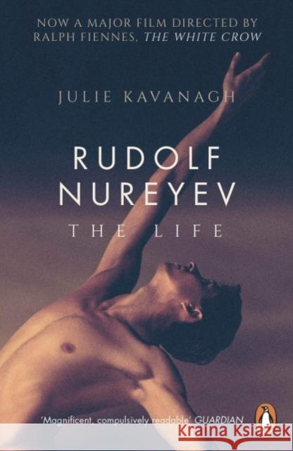Rudolf Nureyev: The Life Julie Kavanagh 9780241986905 Penguin Books Ltd - książka