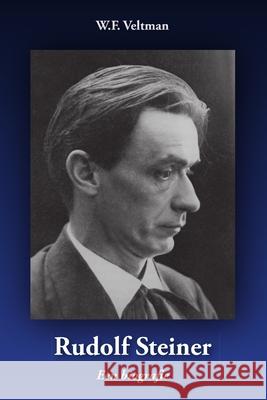 Rudolf Steiner - Een Biografie W.F. Veltman 9781105077920 Lulu.com - książka