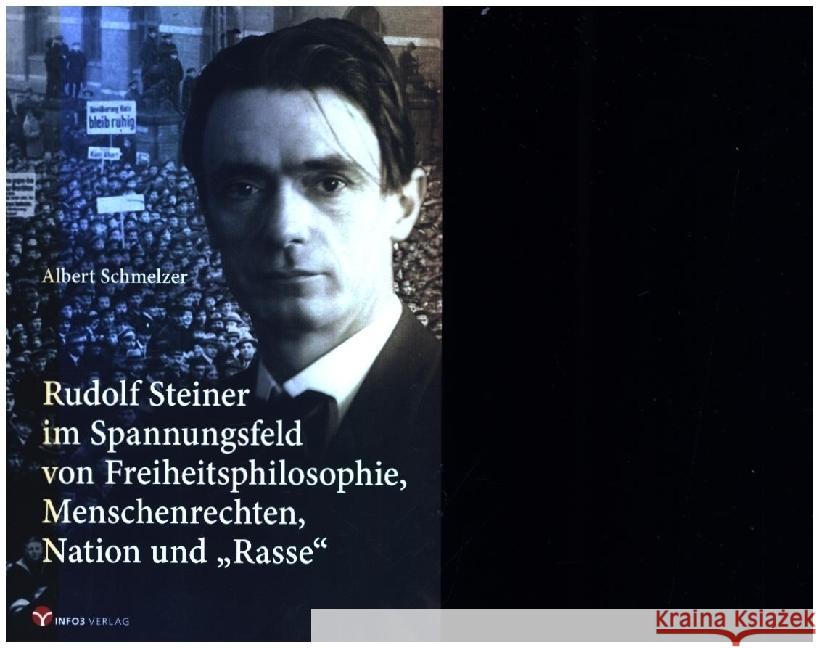 Rudolf Steiner im Spannungsfeld Schmelzer, Albert 9783957792310 Info Drei - książka
