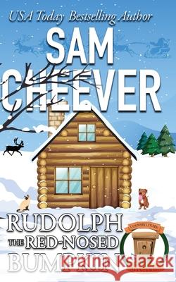 Rudolph the Red-Nosed Bumpkin Sam Cheever 9781950331383 Electric Prose Publications - książka