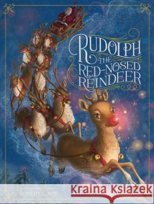 Rudolph the Red-Nosed Reindeer Robert Lewis May Antonio Javier Caparo 9781442474956 Little Simon - książka