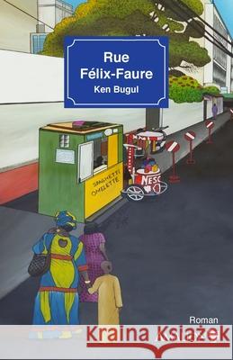 Rue Félix-Faure Ken Bugul 9782359260960 Amalion Publishing - książka