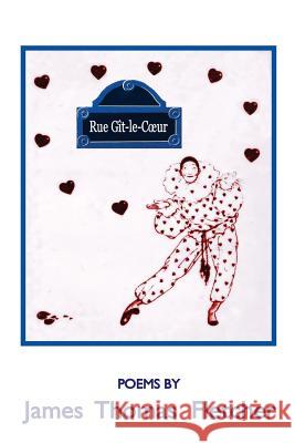 Rue Git-Le-Coeur James Thomas Fletcher 9781979477017 Createspace Independent Publishing Platform - książka