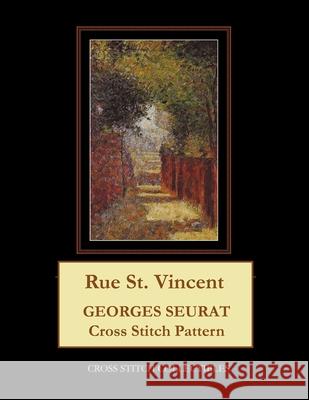 Rue St. Vincent: Georges Seurat Kathleen George Cross Stitch Collectibles  9798713510558 Independently Published - książka
