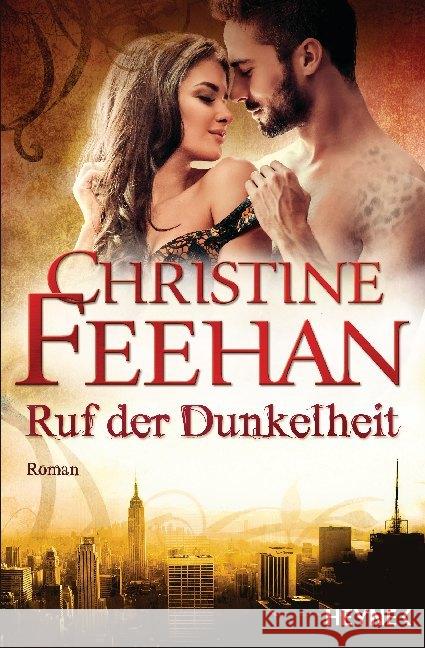 Ruf der Dunkelheit : Roman Feehan, Christine 9783453272934 Heyne - książka
