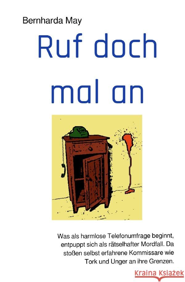 Ruf doch mal an May, Bernharda 9783752985832 epubli - książka