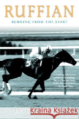 Ruffian: Burning from the Start Jane Schwartz 9780345450005 Ballantine Books - książka