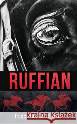 Ruffian: The Greatest Thoroughbred Filly Precious McKenzie Tara Raymo Luana K. Mitten 9781735364117 Bealu Books - książka