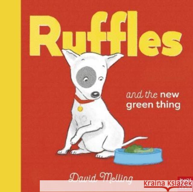 Ruffles and the New Green Thing David Melling 9781788009935 Nosy Crow Ltd - książka