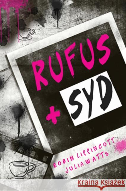 Rufus + Syd Robin Lippincott Julia Watts 9781634763905 Harmony Ink Press - książka