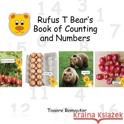 Rufus T Bear's Book of Counting and Numbers MR Tagore Ramoutar 9781907837920 Longshot Ventures Ltd - książka