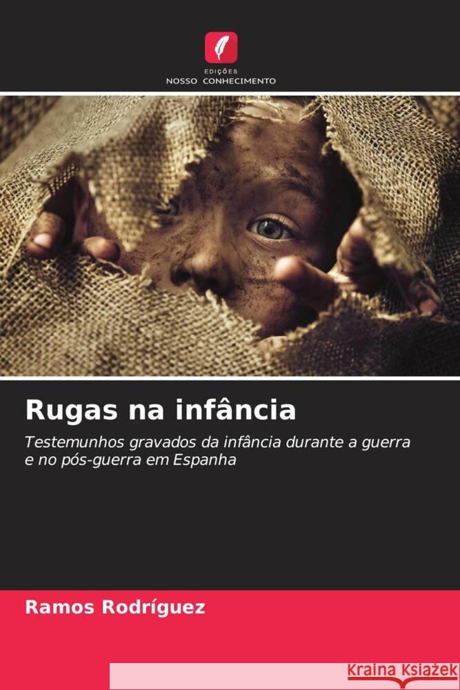 Rugas na infância Rodriguez, Ramos 9786203339598 Edições Nosso Conhecimento - książka