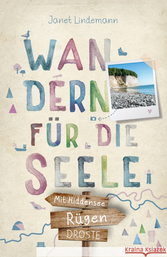 Rügen. Mit Hiddensee. Wandern für die Seele Lindemann, Janet 9783770027699 Droste - książka