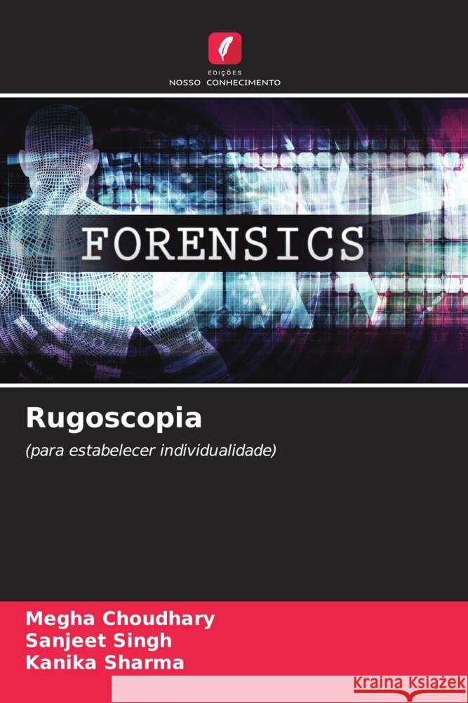 Rugoscopia Megha Choudhary Sanjeet Singh Kanika Sharma 9786207271030 Edicoes Nosso Conhecimento - książka