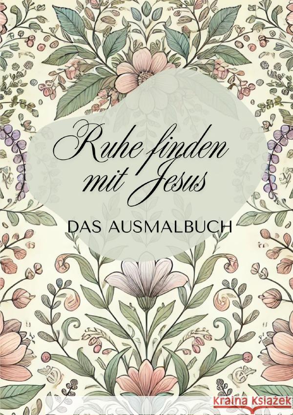 Ruhe finden in Jesus Sievert, Noemi 9783565008117 epubli - książka