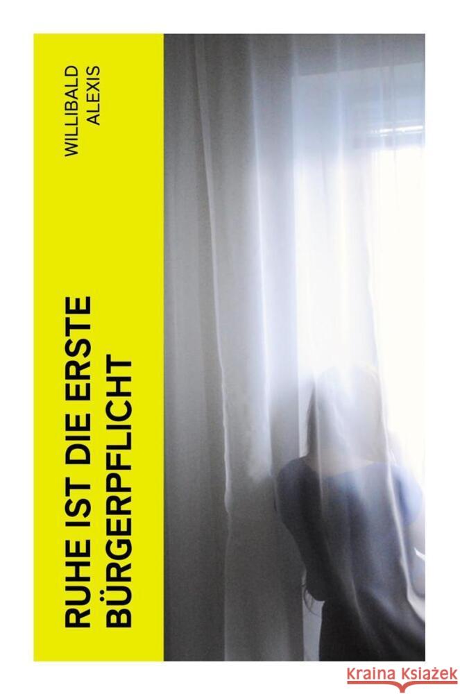 Ruhe ist die erste Bürgerpflicht Alexis, Willibald 9788027361908 e-artnow - książka