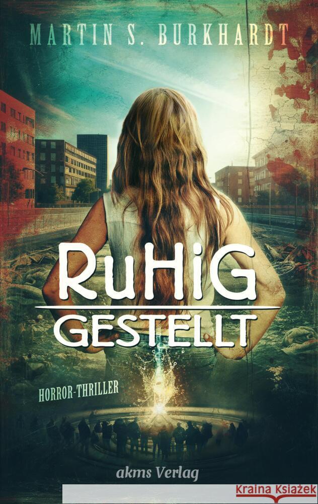 Ruhiggestellt Martin S. Burkhardt 9783384051899 Akms Verlag - książka