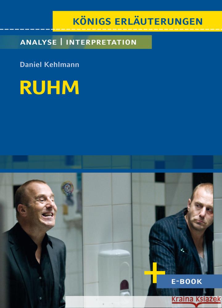 Ruhm von Daniel Kehlmann - Textanalyse und Interpretation Kehlmann, Daniel 9783129303283 Klett Lerntraining - książka