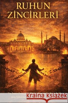 Ruhun Zincirleri: Susturulan Hakikatin İfşası Yurdanur Steck 9783982838403 Garten Der Gefuhle - książka