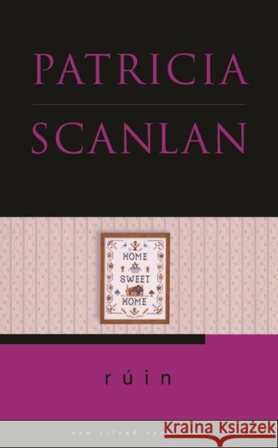 Ruin Patricia Scanlan 9781905494620 New Island Books - książka
