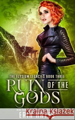 Ruin of the Gods Erin Hayes 9781978031050 Createspace Independent Publishing Platform - książka