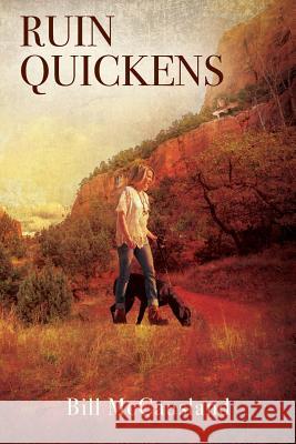 Ruin Quickens Bill McCausland 9781478785958 Outskirts Press - książka
