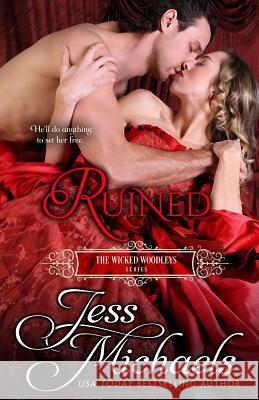 Ruined Jess Michaels 9781523950713 Createspace Independent Publishing Platform - książka