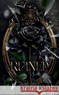 Ruined June Grey 9783819251498 Bod - Books on Demand - książka