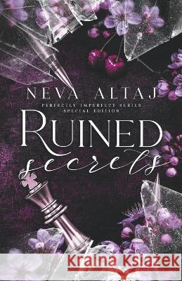 Ruined Secrets (Special Edition Print) Neva Altaj   9781961423077 Neva Altaj - książka