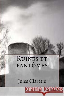 Ruines et fantomes Ballin, G-Ph 9781522741510 Createspace Independent Publishing Platform - książka