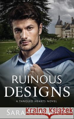 Ruinous Designs Sara Claridge 9782957078554 Sara Claridge - książka