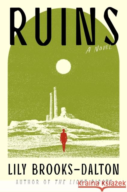 Ruins Lily Brooks-Dalton 9781538770528 Grand Central Publishing - książka