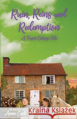 Ruins, Reins and Redemption Annie Cook 9781917293389 Annie Cook Writer - książka