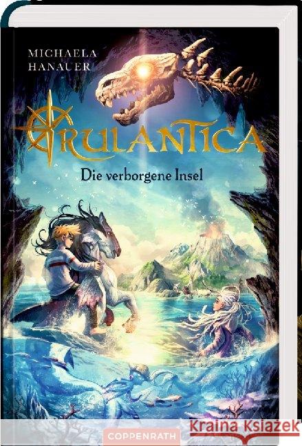 Rulantica - Die verborgene Insel Hanauer, Michaela 9783649627227 Coppenrath, Münster - książka